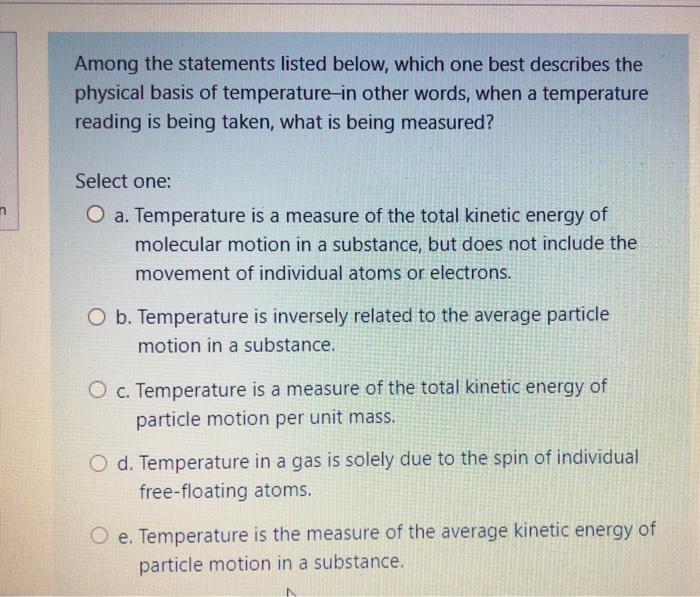 Solved Among The Statements Listed Below Which One Best Chegg Com