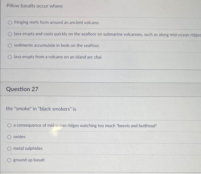 Solved Pillow basalts occur where fringing reefs form around