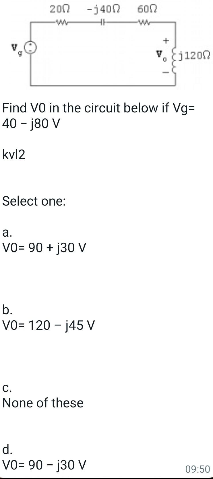 Solved Find V0 In The Circuit Below If Vg 40−j80 V Kvl2