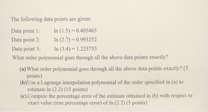 Solved The following data points are given: Data point 1: In | Chegg.com