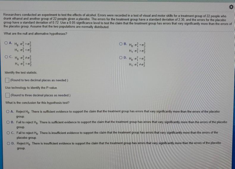 Solved Researchers conducted an experiment to test the | Chegg.com