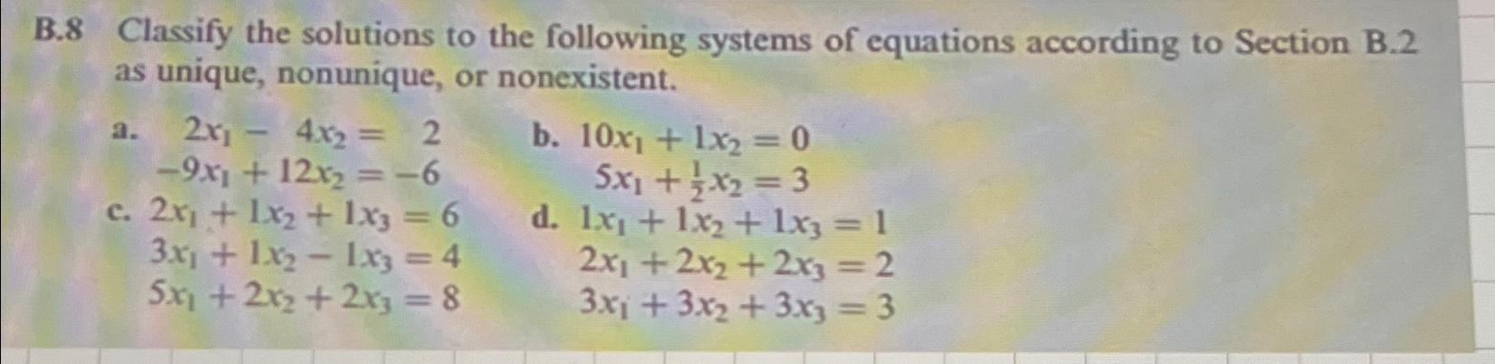 Solved B. 8 ﻿Classify the solutions to the following systems | Chegg.com