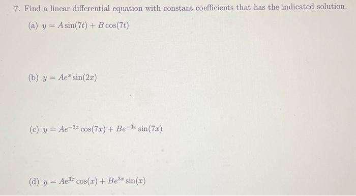 Solved 7. Find a linear differential equation with constant | Chegg.com