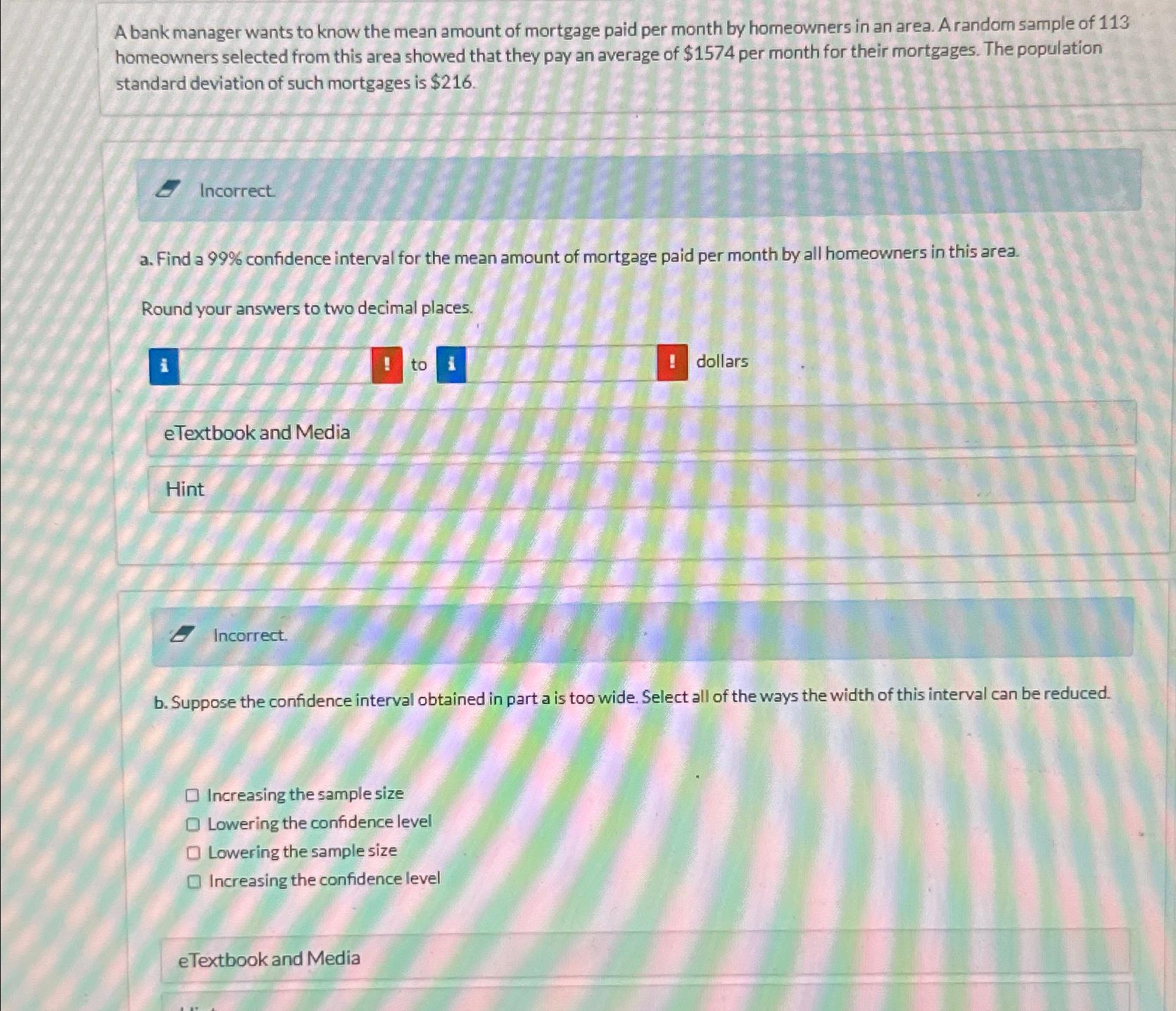 Solved A bank manager wants to know the mean amount of | Chegg.com