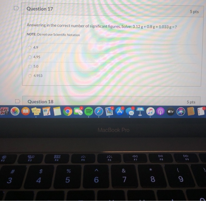 Solved D Question 17 5 pts Answering in the correct number | Chegg.com