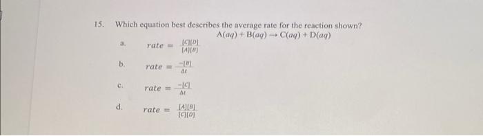 Solved 15. Which equation best describes the average rate | Chegg.com