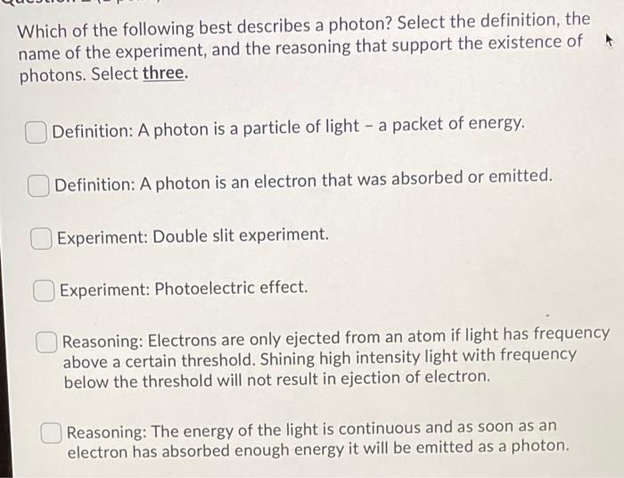 solved-which-of-the-following-best-describes-a-photon-chegg