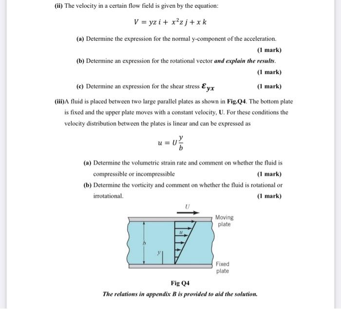Solved (ii) The velocity in a certain flow field is given by | Chegg.com