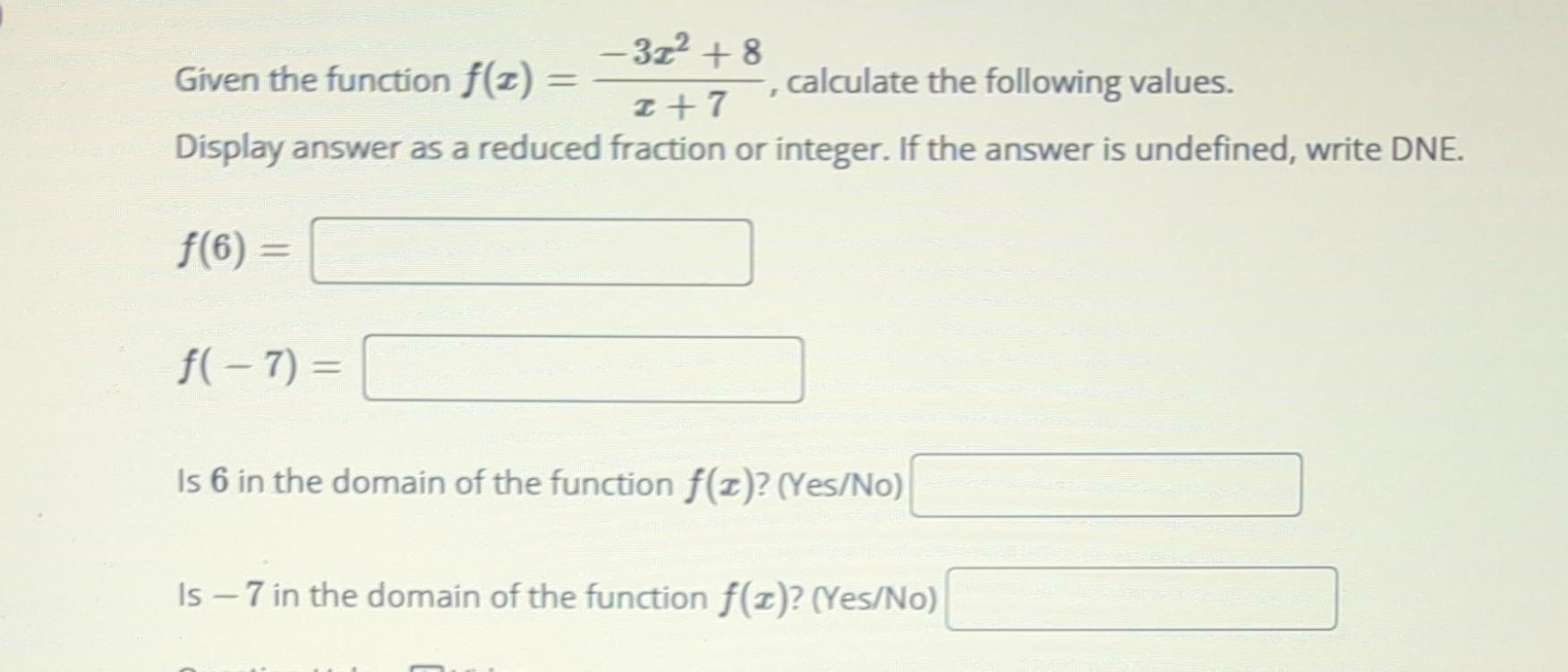 Solved Given the function f(x)=x+7−3x2+8, calculate the | Chegg.com