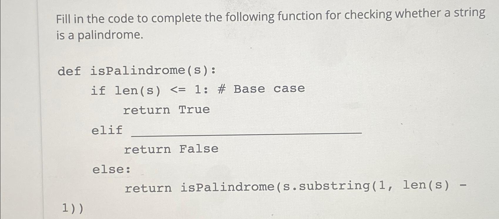 Solved Fill in the code to complete the following function | Chegg.com