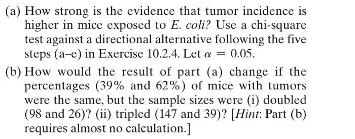 Solved 10.2.9 Experimental Studies Of Cancer Often Use | Chegg.com