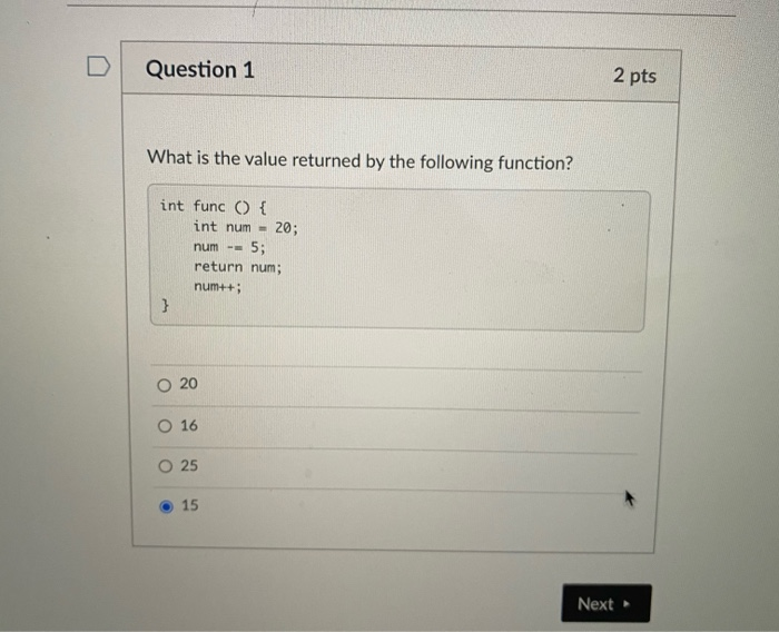 Solved Question 1 2 pts What is the value returned by the | Chegg.com