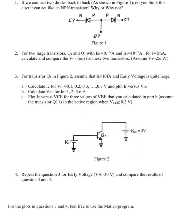 Solved 1. If we connect two diodes back to back (As shown in