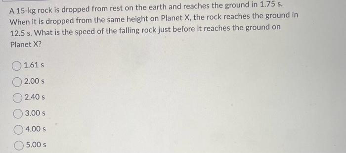 Solved A 15-kg rock is dropped from rest on the earth and | Chegg.com