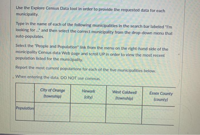 Use the Explore Census Data tool in order to provide | Chegg.com