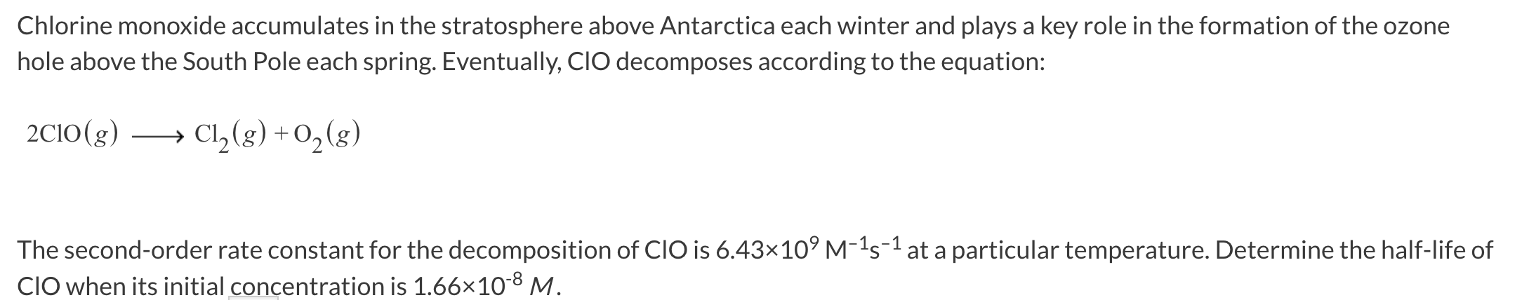 Solved Chlorine monoxide accumulates in the stratosphere | Chegg.com