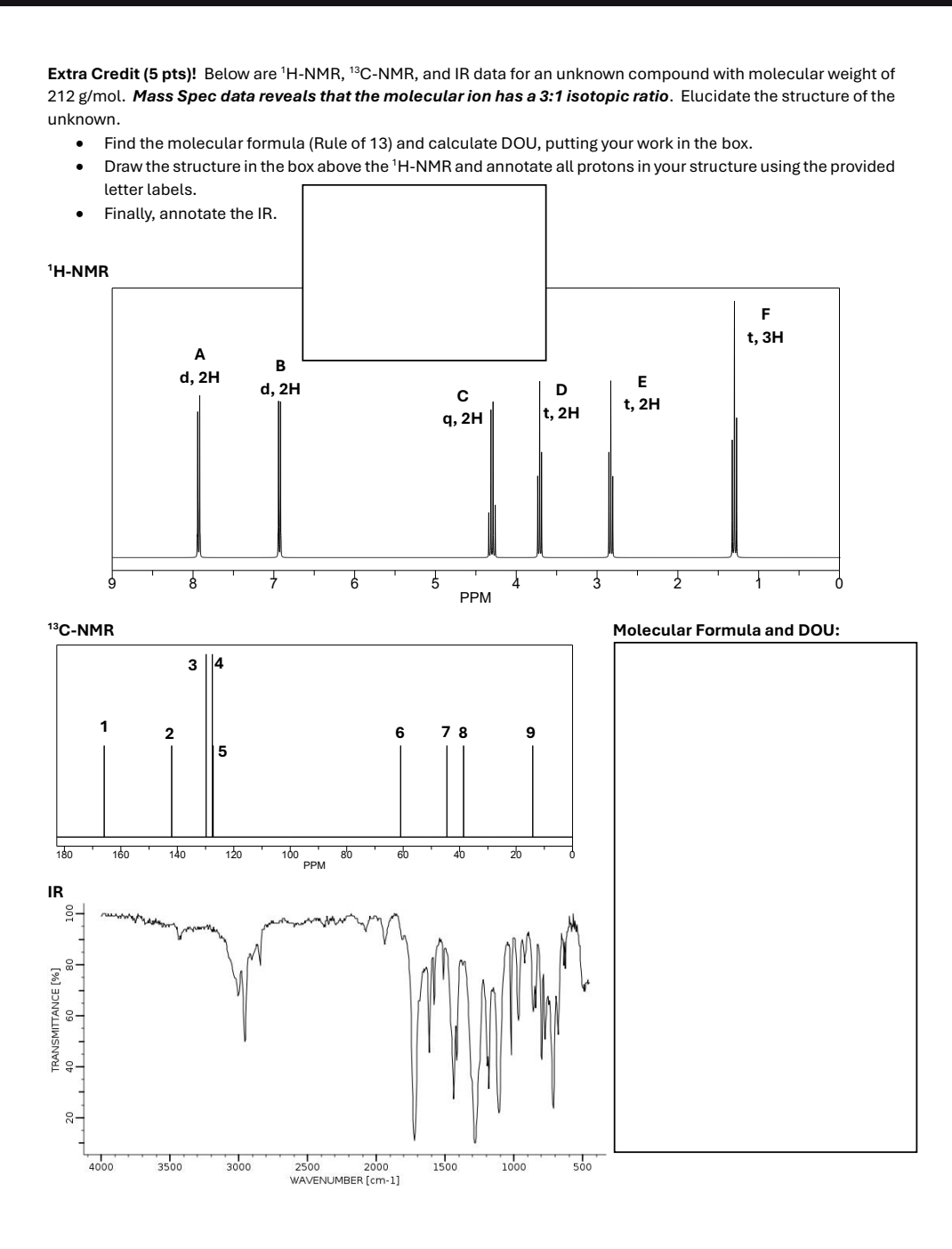 Solved Extra Credit (5 ﻿pts)! ﻿Below are ?1H-NMR, ?13C-NMR, | Chegg.com