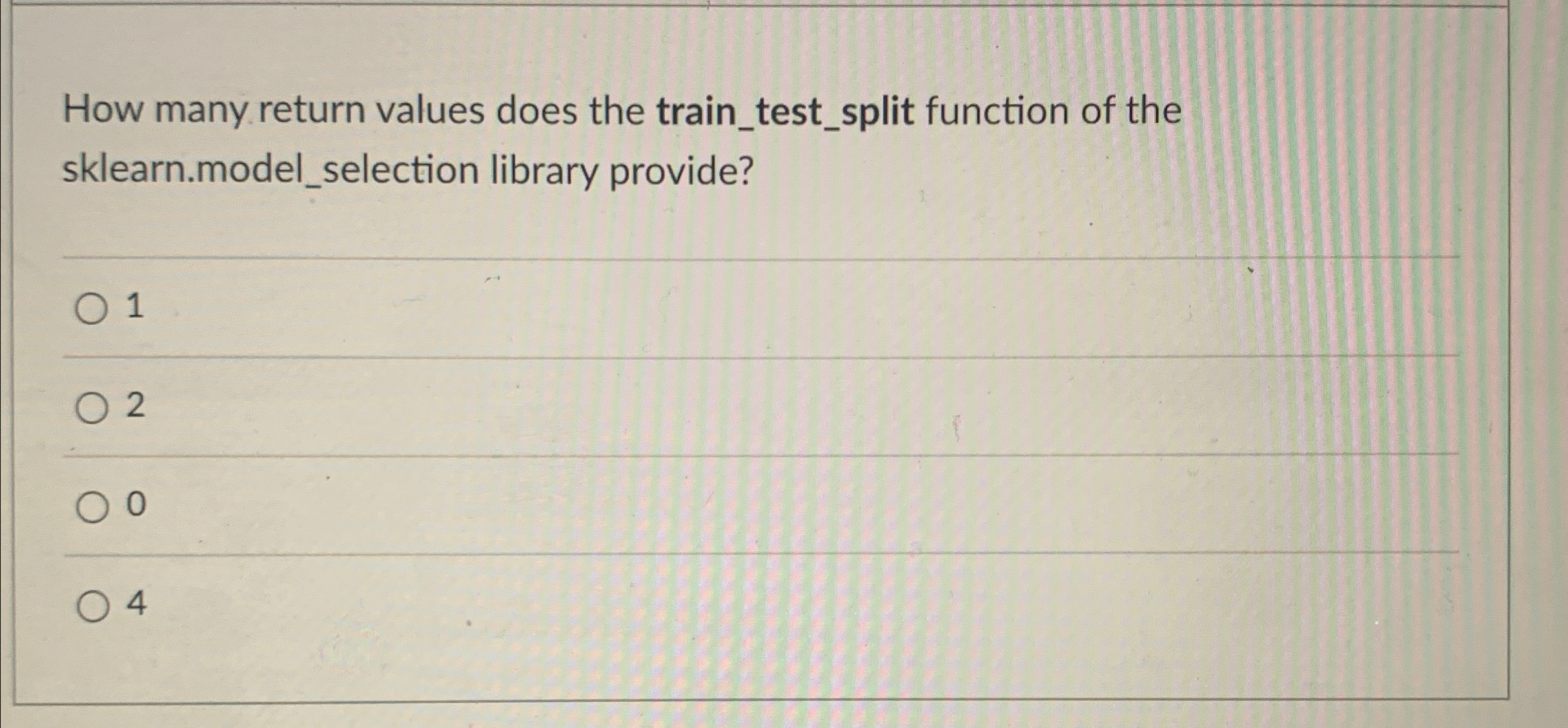 Solved How many return values does the train_test_split | Chegg.com