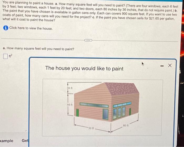 Solved You are planning to paint a house. a. How many square | Chegg.com
