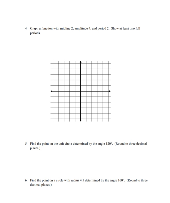 Solved Graph A Function With Midline 2 ﻿amplitude 4 ﻿and 