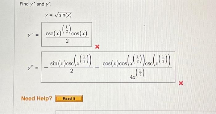 Find \( y^{\prime} \) and \( y^{\prime \prime} \). \[ \begin{array}{c} y=\sqrt{\sin (x)} \\ y^{\prime}=\frac{\csc (x)^{\left(