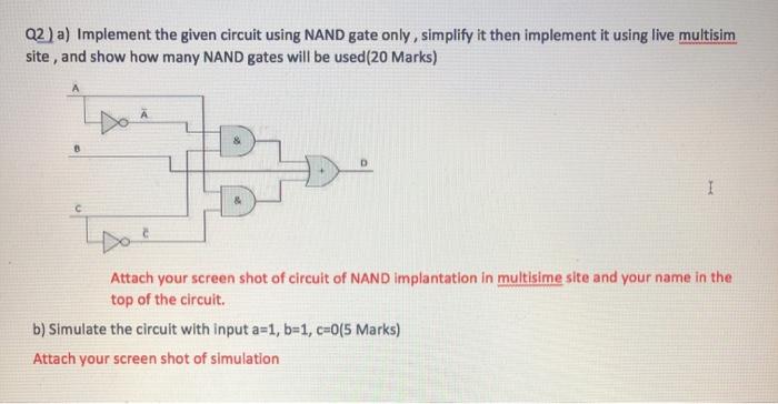 Solved 02) a) Implement the given circuit using NAND gate | Chegg.com