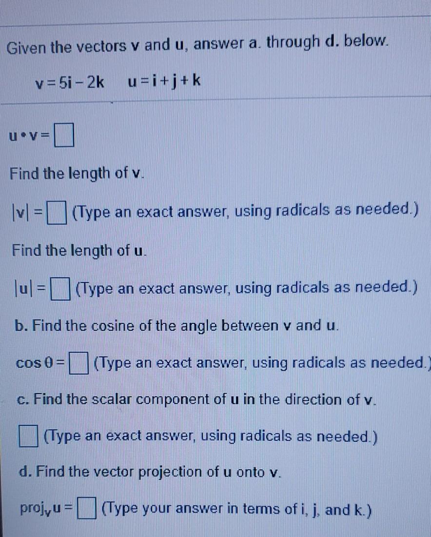 Solved Given the vectors v and u, answer a. through d. | Chegg.com