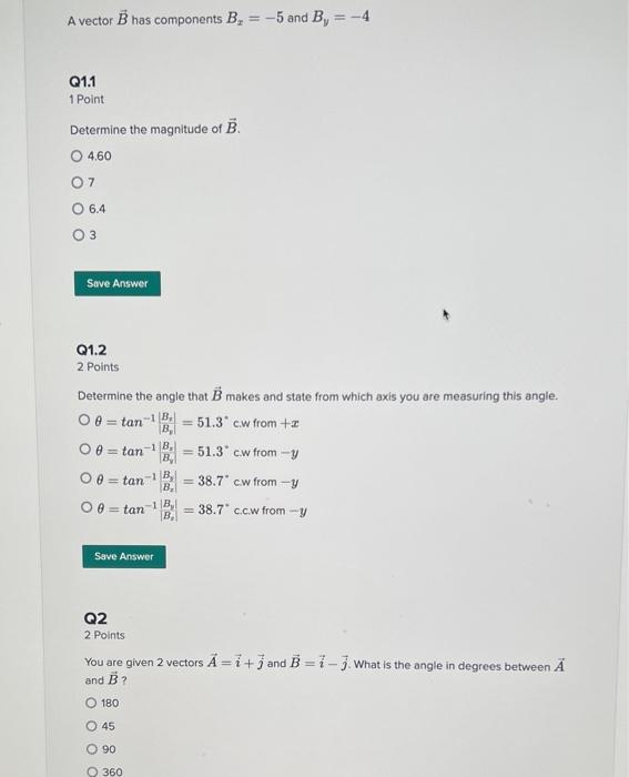 Solved A Vector B Has Components Bx=−5 And By=−4 Q1.1 1 | Chegg.com