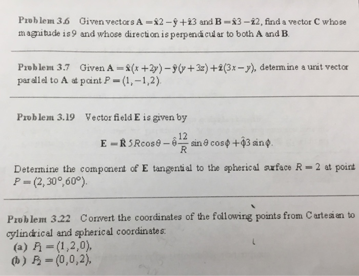 Solved Problem 3 6 Given Vectors A X2 Y 23 And B 3 22 Chegg Com