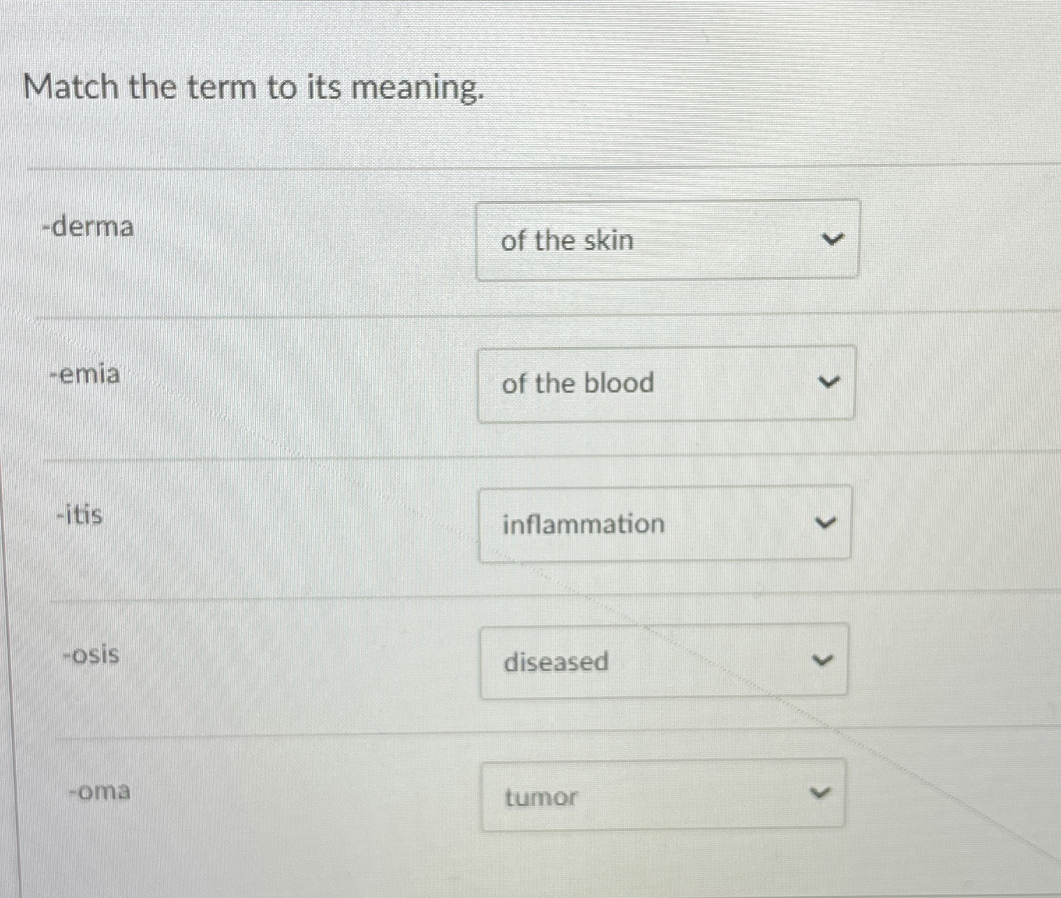 Solved Match the term to its