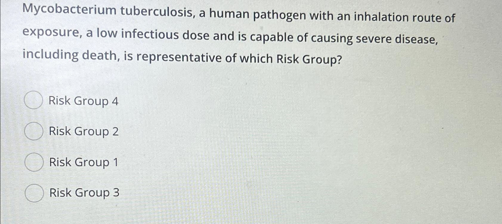 Solved Mycobacterium tuberculosis, a human pathogen with an | Chegg.com