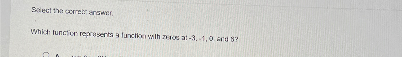 Solved Select the correct answer.Which function represents a | Chegg.com
