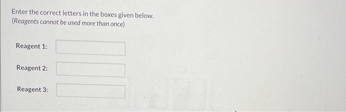 Solved Identify the reagents necessary to accomplish each of | Chegg.com