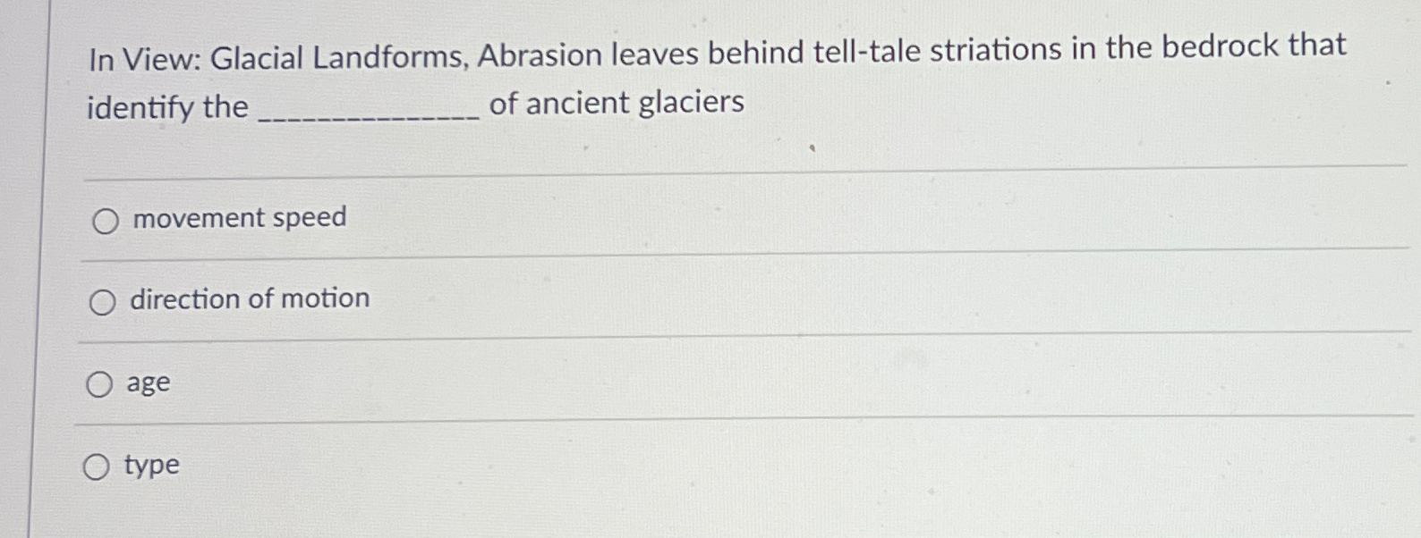 Solved In View: Glacial Landforms, Abrasion Leaves Behind | Chegg.com