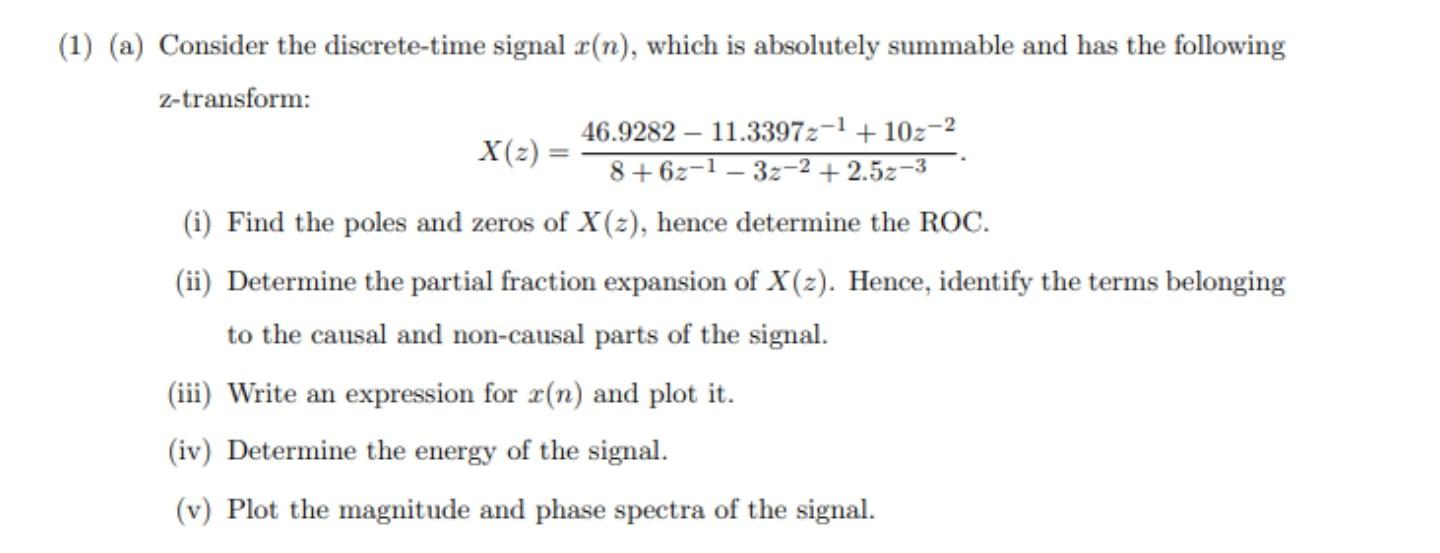 Solved 1) (a) Consider the discrete-time signal x(n), which | Chegg.com