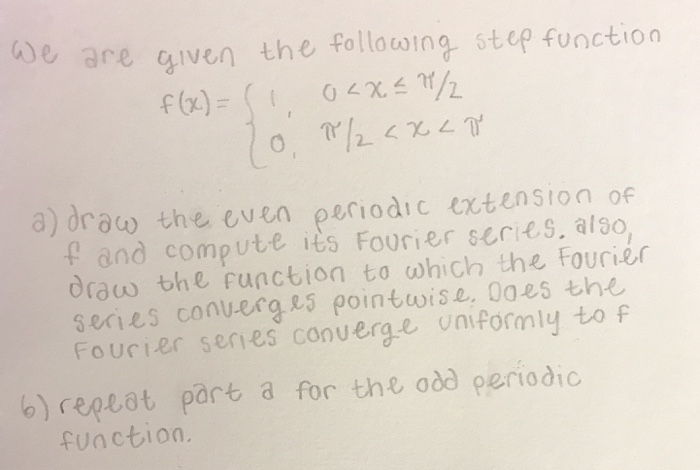 Solved We are given the following step function f (x) = (1 0 | Chegg.com