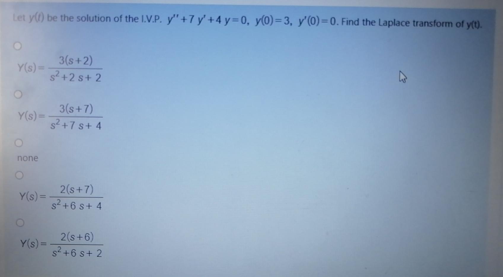 Solved Let Y T Be The Solution Of The I V P Y 7 Y 4 Chegg Com