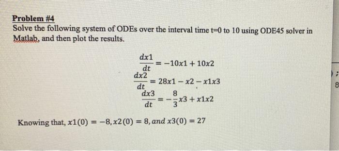Solved Problem #4 Solve the following system of ODEs over | Chegg.com