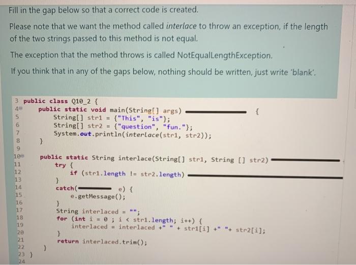 Solved Fill in the gap below so that a correct code is | Chegg.com
