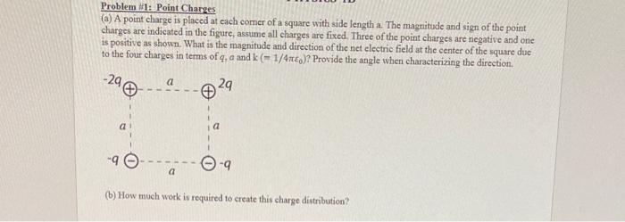 Solved Problem H1: Point Charges (a) A point charge is | Chegg.com