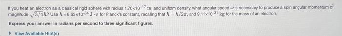 Solved If you treat an electron as a classical rigid sphere | Chegg.com
