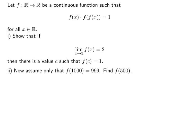 Solved Let F R→r Be A Continuous Function Such That