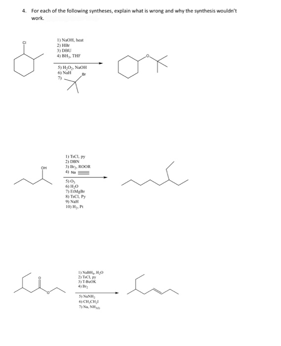 Solved 4. For Each Of The Following Syntheses, Explain What | Chegg.com