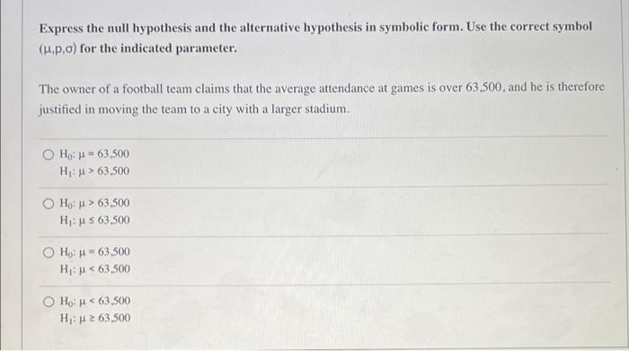 state the null hypothesis in symbolic form