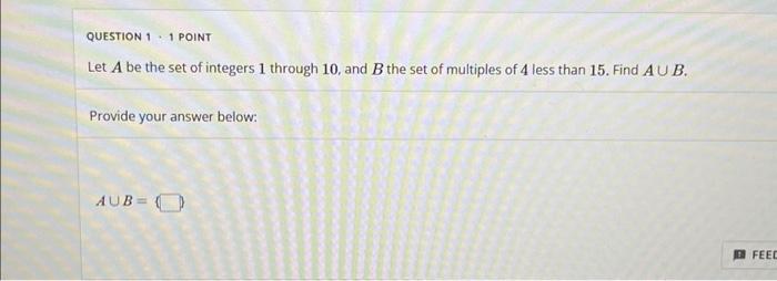 Solved Let A be the set of integers 1 through 10, and B the | Chegg.com
