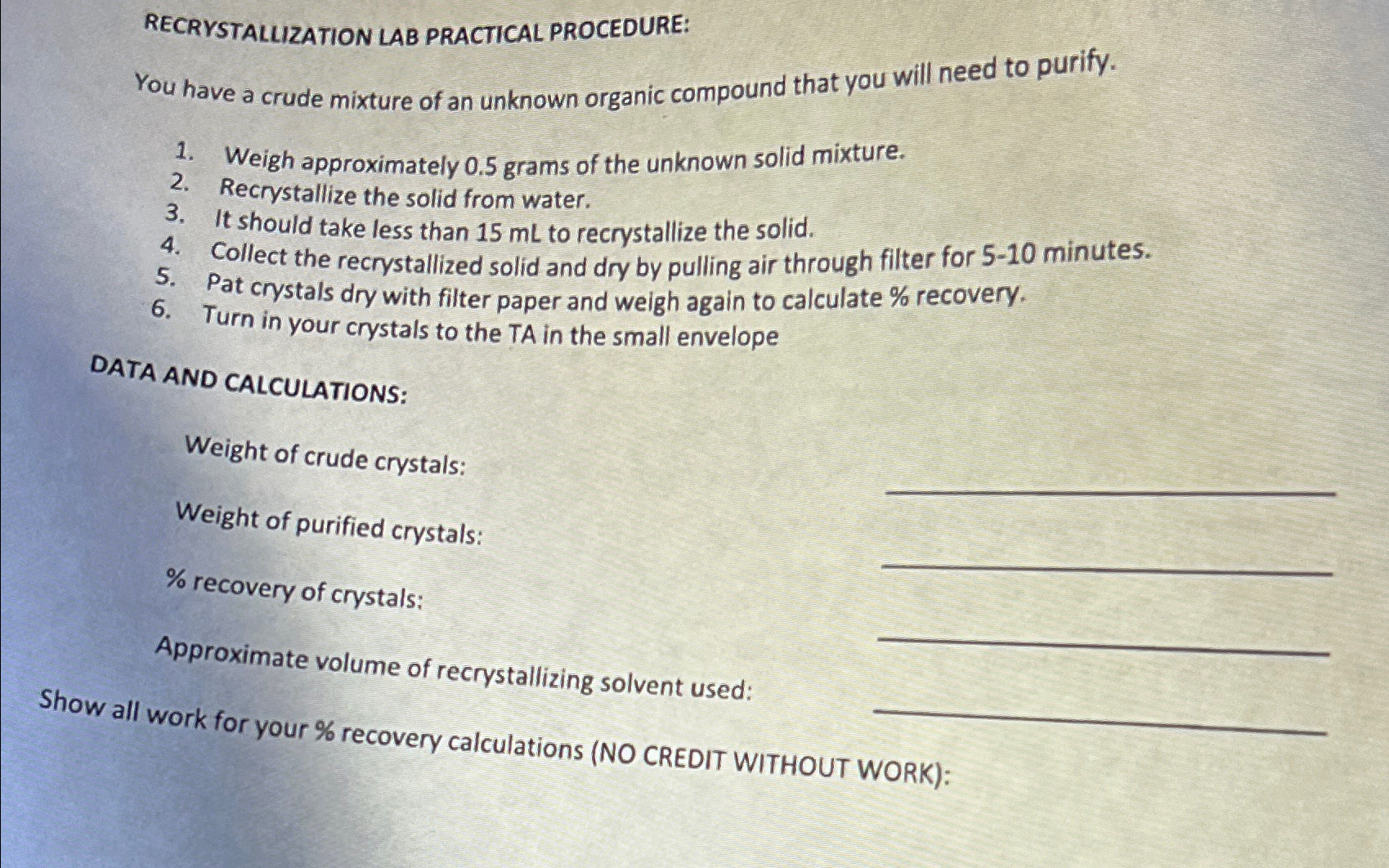 Solved RECRYSTALLIZATION LAB PRACTICAL PROCEDURE:You have a | Chegg.com