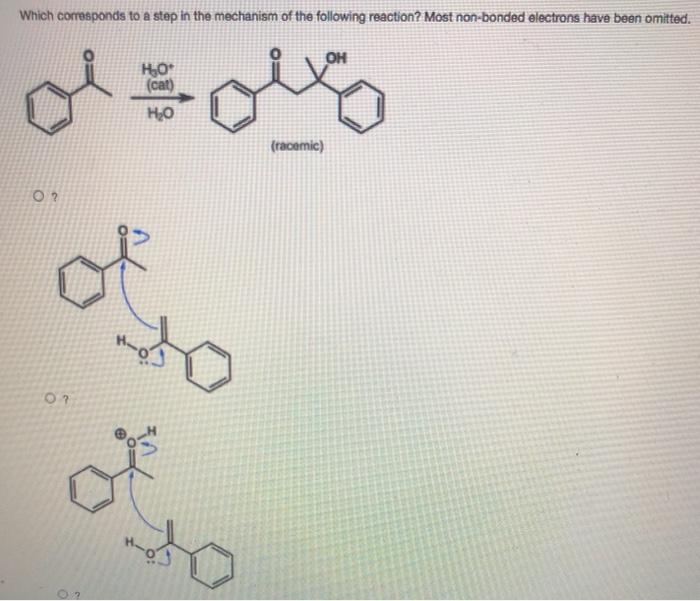 Solved which is not a step in the mechanism of the following | Chegg.com