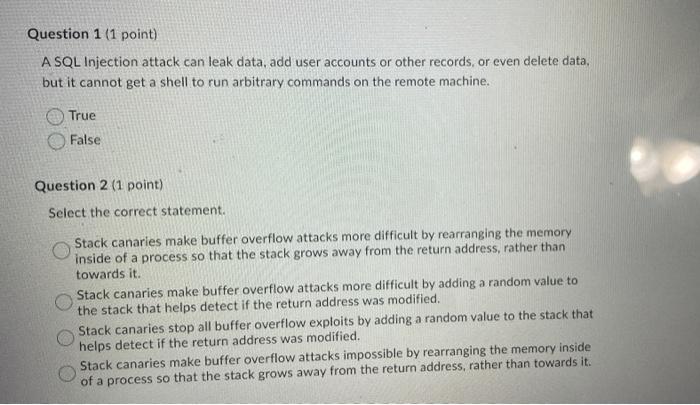 Solved Question 1 (1 point) A SQL Injection attack can leak | Chegg.com