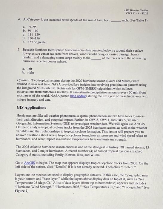 Solved The Atlantic basin hurricane season begins on 1 June,