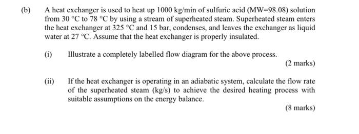 Solved A Heat Exchanger Is Used To Heat Up 1000 Kg/min Of | Chegg.com